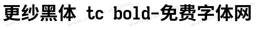 更纱黑体 tc bold字体转换